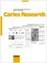 CARIES RESEARCH《龋齿研究》