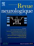 REVUE NEUROLOGIQUE《神经学评论》