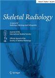 Skeletal Radiology《骨胳放射学》
