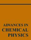 ADVANCES IN CHEMICAL PHYSICS《化学物理进展》