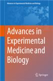 ADVANCES IN EXPERIMENTAL MEDICINE AND BIOLOGY《实验医学与生物学进展》