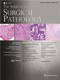 American Journal of Surgical Pathology《美国外科病理学杂志》
