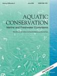 Aquatic Conservation-Marine and Freshwater Ecosystems《水产资源保护：海洋与淡水生态系统》