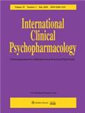 INTERNATIONAL CLINICAL PSYCHOPHARMACOLOGY《国际临床精神药理学》