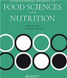 INTERNATIONAL JOURNAL OF FOOD SCIENCES AND NUTRITION《国际食品科学与营养杂志》