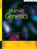 HUMAN GENETICS《人类遗传学》