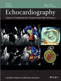 ECHOCARDIOGRAPHY-A JOURNAL OF CARDIOVASCULAR ULTRASOUND AND ALLIED TECHNIQUES《超声心动图:心血管超声及相关技术杂志》