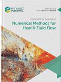 International Journal of Numerical Methods for Heat & Fluid Flow《国际热学与流体流数值方法杂志》