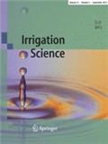 IRRIGATION SCIENCE《灌溉科学》