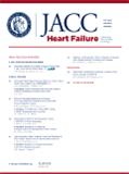 JACC-Heart Failure《美国心脏病学会杂志：心力衰竭》