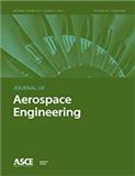 JOURNAL OF AEROSPACE ENGINEERING《航空航天工程杂志》