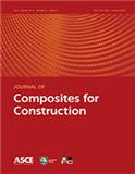 JOURNAL OF COMPOSITES FOR CONSTRUCTION《建筑复合材料杂志》