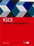 KSCE JOURNAL OF CIVIL ENGINEERING《韩国土木工程师学会土木工程杂志》