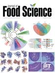 JOURNAL OF FOOD SCIENCE《食品科学杂志》