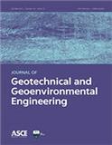 JOURNAL OF GEOTECHNICAL AND GEOENVIRONMENTAL ENGINEERING《岩土与环境岩土工程杂志》