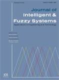 JOURNAL OF INTELLIGENT & FUZZY SYSTEMS《智能与模糊系统期刊》