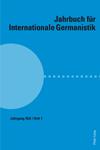 JAHRBUCH FUR INTERNATIONALE GERMANISTIK《国际日耳曼语年鉴》