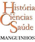 História, Ciências, Saúde-Manguinhos（或：HISTORIA CIENCIAS SAUDE-MANGUINHOS）《历史、科学、健康-曼古因豪斯》