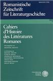ROMANISTISCHE ZEITSCHRIFT FUR LITERATURGESCHICHTE-CAHIERS D HISTOIRE DES LITTERATURES ROMANES《浪漫文学史杂志》
