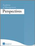 Academy of Management Perspectives《美国管理学会展望》