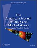 The American Journal of Drug and Alcohol Abuse《美国药物和酒精滥用杂志》