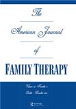 The American Journal of Family Therapy《美国家庭治疗杂志》