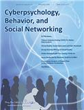 Cyberpsychology, Behavior, and Social Networking《网络心理、行为与社交网络》