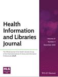 Health Information and Libraries Journal《卫生信息与图书馆杂志》
