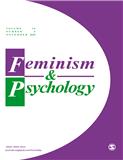 Feminism & Psychology《女性主义与心理学》