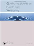 International Journal of Qualitative Studies on Health and Well-being《国际健康与幸福定性研究杂志》