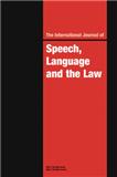 The International Journal of Speech, Language and the Law《国际言语、语言和法律杂志》
