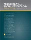 Personality and Social Psychology Bulletin《性格与社会心理学通报》