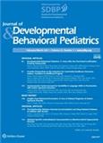 Journal of Developmental and Behavioral Pediatrics《发育与行为儿科杂志》