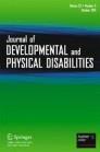 Journal of Developmental and Physical Disabilities《发育与身体残疾杂志》