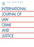 International Journal of Law, Crime and Justice（或：INTERNATIONAL JOURNAL OF LAW CRIME AND JUSTICE）《国际法律、犯罪与司法杂志》