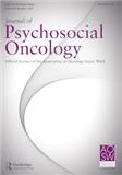 Journal of Psychosocial Oncology《心理社会肿瘤学杂志》
