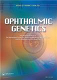 Ophthalmic Genetics《眼科遗传学》