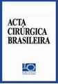 Acta Cirúrgica Brasileira（或：ACTA CIRURGICA BRASILEIRA）《巴西外科学报》
