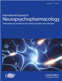 INTERNATIONAL JOURNAL OF NEUROPSYCHOPHARMACOLOGY《国际神经精神药理学杂志》