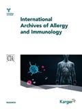 INTERNATIONAL ARCHIVES OF ALLERGY AND IMMUNOLOGY《国际过敏与免疫学档案》
