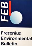 FRESENIUS ENVIRONMENTAL BULLETIN《弗雷泽纽斯环境通报》