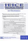 IEICE Transactions on Electronics《电子情报通信学会电子汇刊》