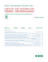 IEEE TRANSACTIONS ON CIRCUITS AND SYSTEMS FOR VIDEO TECHNOLOGY《IEEE视频技术电路与系统汇刊》