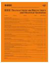 IEEE TRANSACTIONS ON DIELECTRICS AND ELECTRICAL INSULATION《IEEE电介质与电气绝缘汇刊》