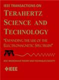 IEEE Transactions on Terahertz Science and Technology《IEEE太赫兹科学技术汇刊》