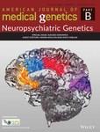 American Journal of Medical Genetics Part B: Neuropsychiatric Genetics（或：AMERICAN JOURNAL OF MEDICAL GENETICS PART B-NEUROPSYCHIATRIC GENETICS）《美国医学遗传学杂志B辑-神经精神遗传学》