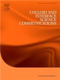 Colloid and Interface Science Communications《胶体与界面科学通讯》