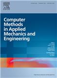 Computer Methods in Applied Mechanics and Engineering《应用力学与工程中的计算机方法》