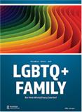 LGBTQ+ Family: An Interdisciplinary Journal（或：LGBTQ FAMILY-AN INTERDISCIPLINARY JOURNAL）《性少数群体+家庭：跨学科杂志》（原：Journal of GLBT Family Studies）