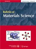 Bulletin of Materials Science《材料科学通报》
